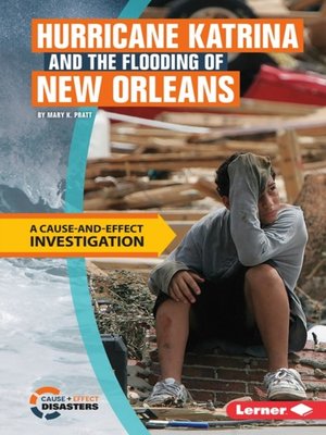 cover image of Hurricane Katrina and the Flooding of New Orleans